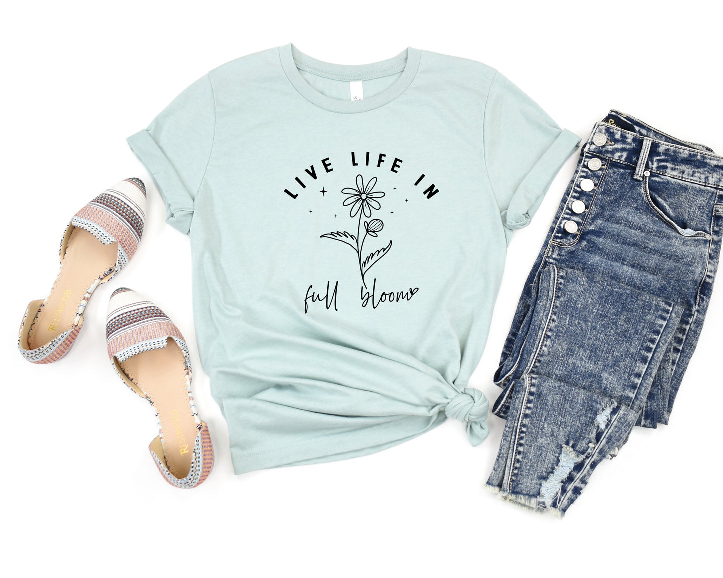 Live Life In Full Bloom Adult Shirt- Inspirational 1111