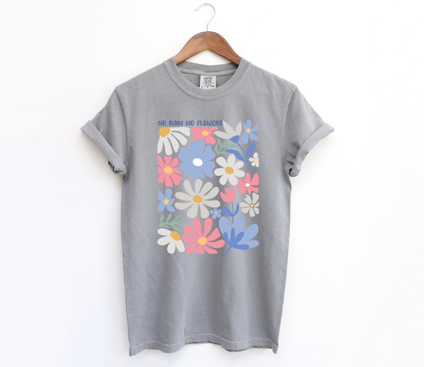 No Rain No Flowers Adult Shirt- Inspirational 1114