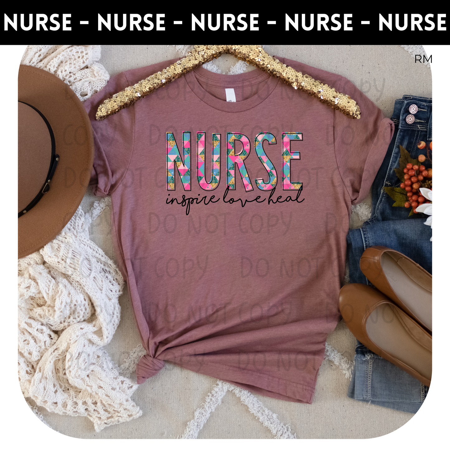Nurse Inspire Love Heal Adult Shirt- Nursing 44