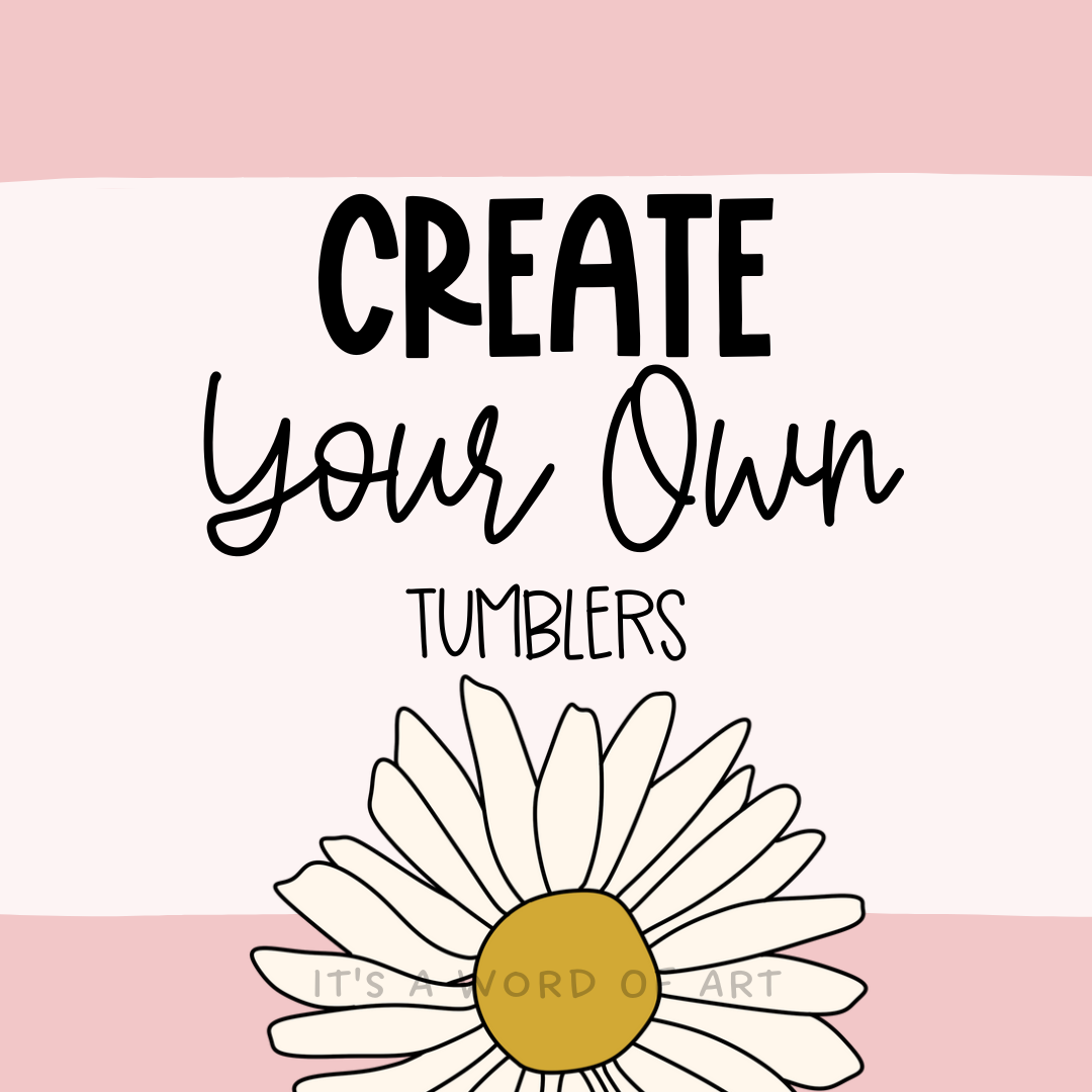 Create Your Own 20oz Skinny Tumbler