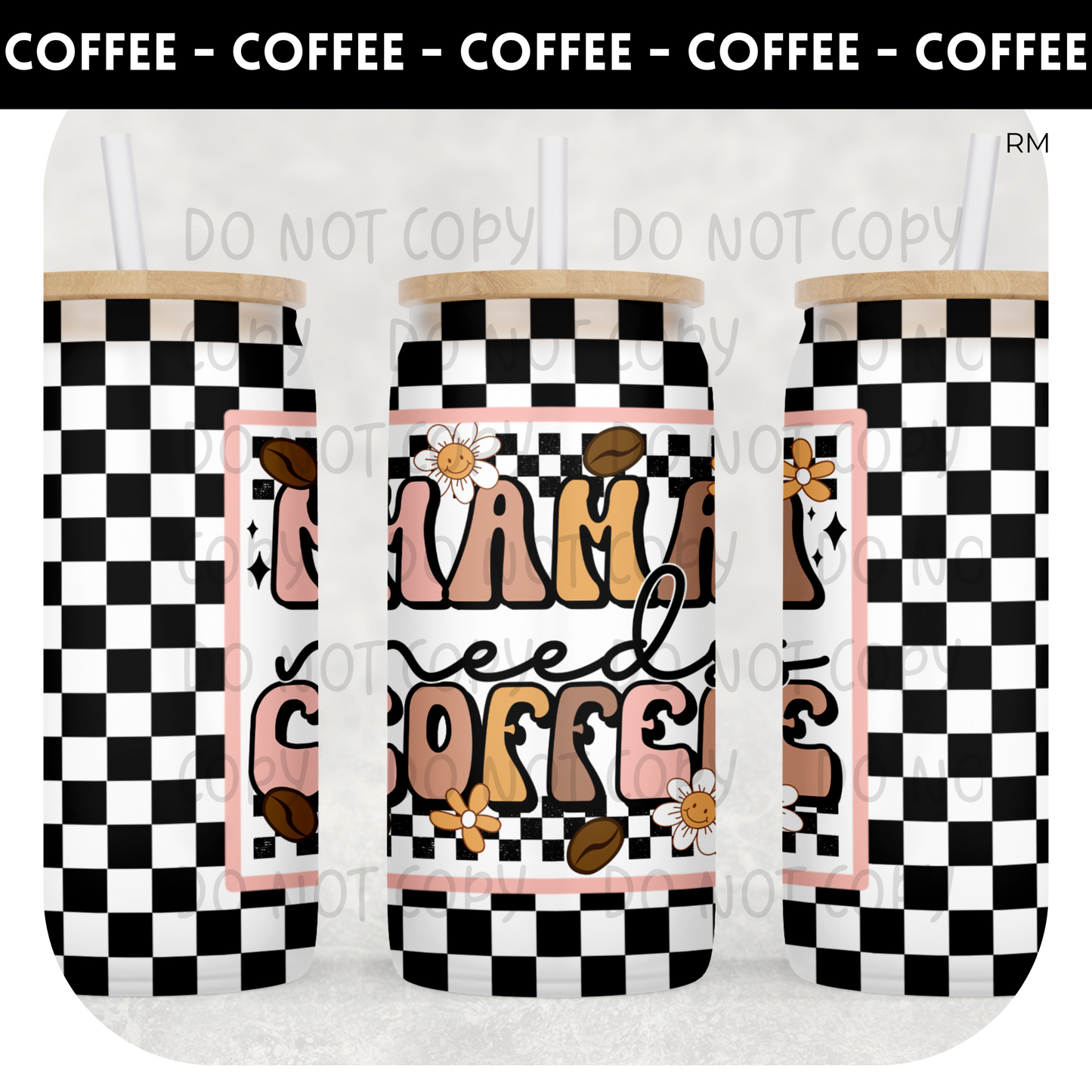 Mama Needs Coffee Libby Glass Can- Glass Can 343