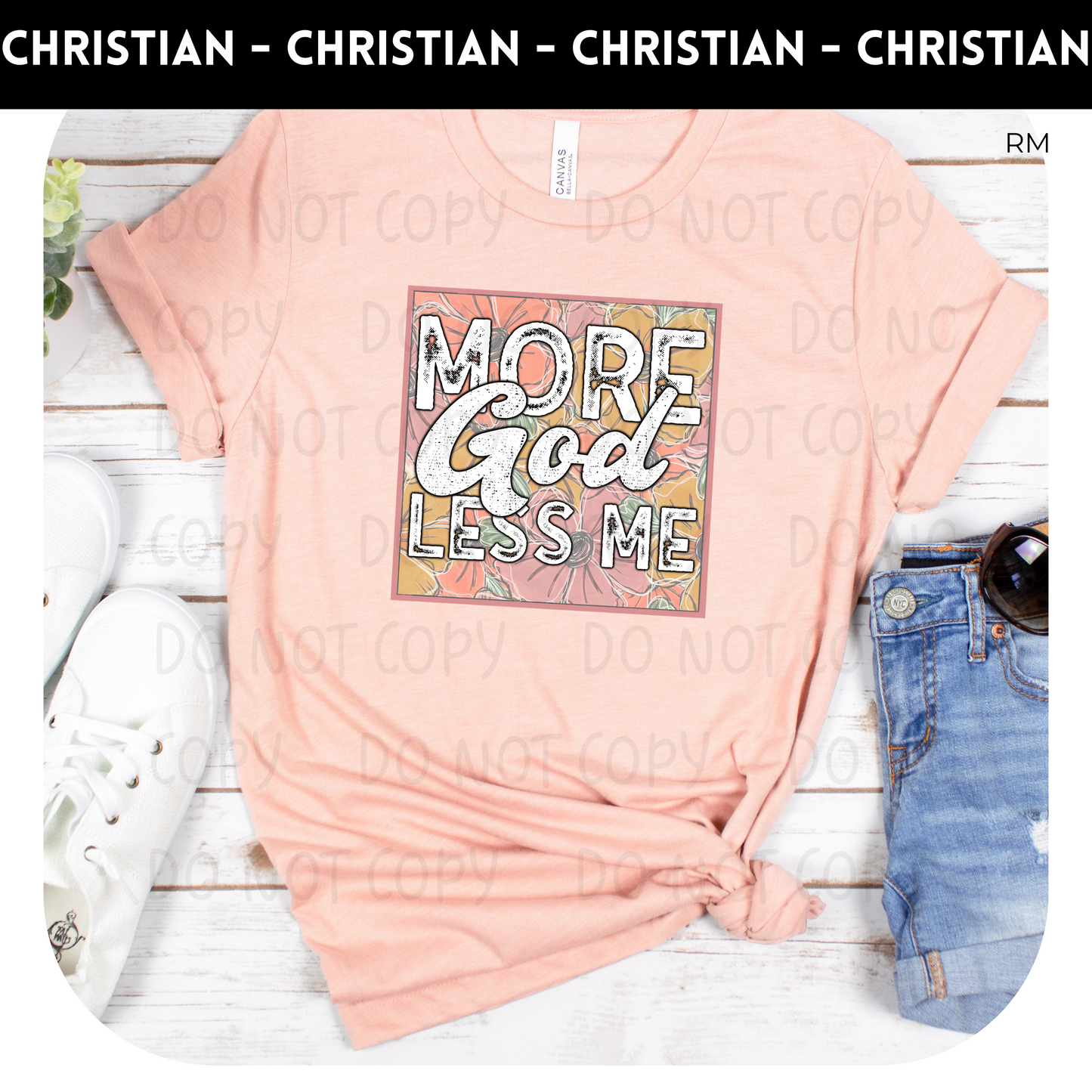 More God Less Me Adult Shirt- Inspirational 677