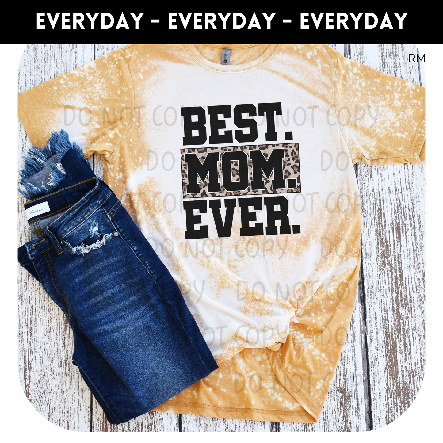 Best Mom Ever Adult Shirt- Mom Life 58