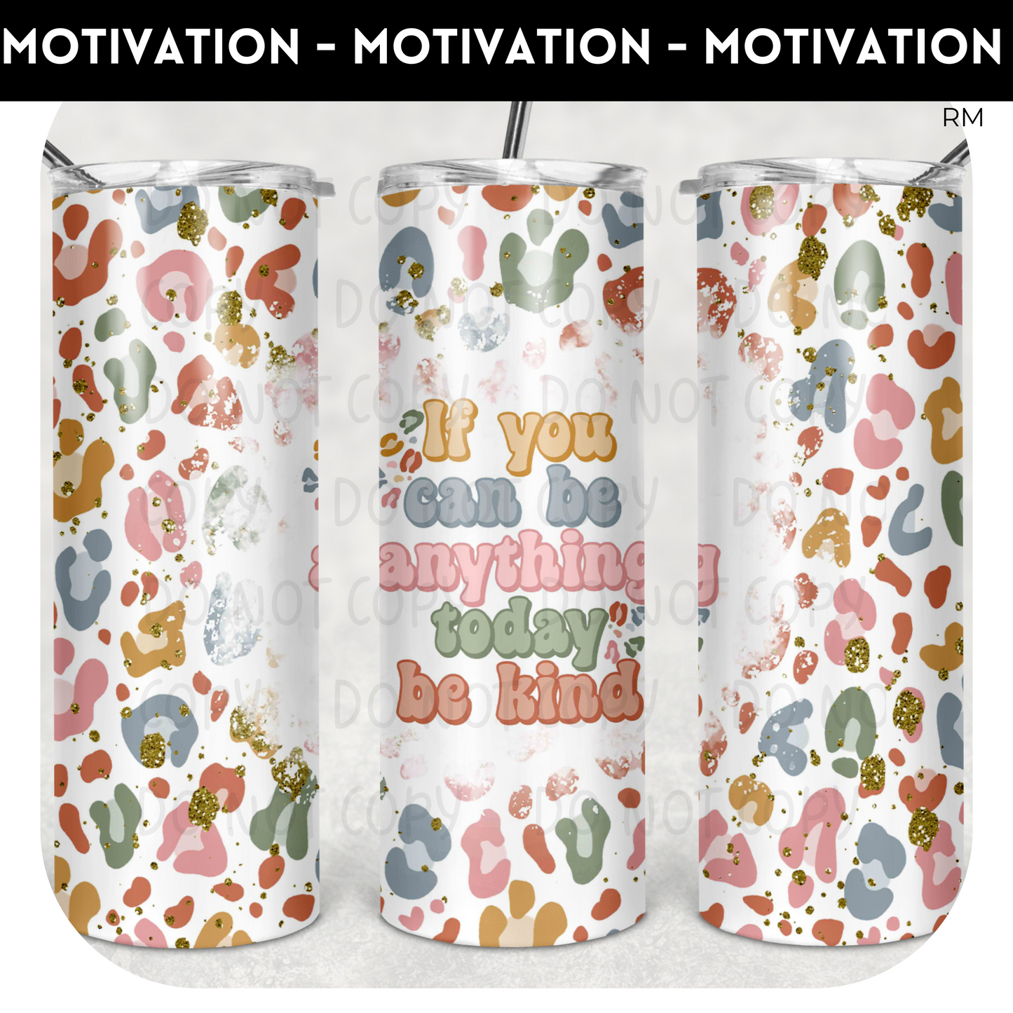 If You Can Be Anything Be Kind 20oz Skinny Tumbler - Tumbler 1422