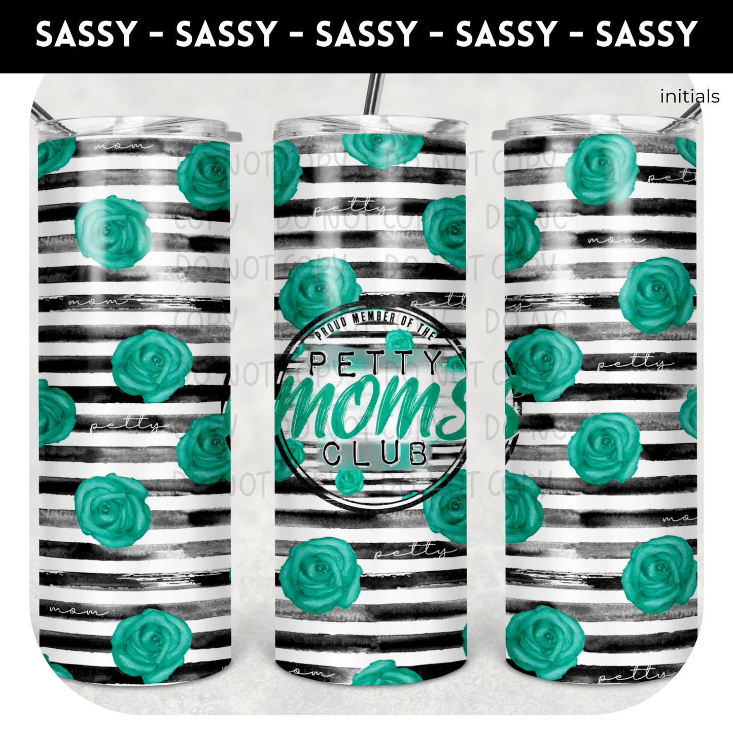 Petty Moms Club 20oz Skinny Tumbler - Tumbler 1094