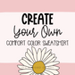 Create Your Own Comfort Color Sweatshirt