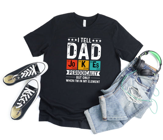 Dad Jokes Adult Shirt- Dad 184