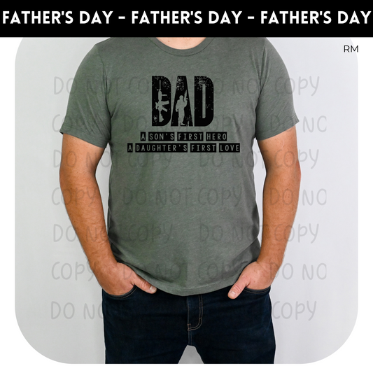 Dad First Hero First Love Adult Shirt- Dad 22