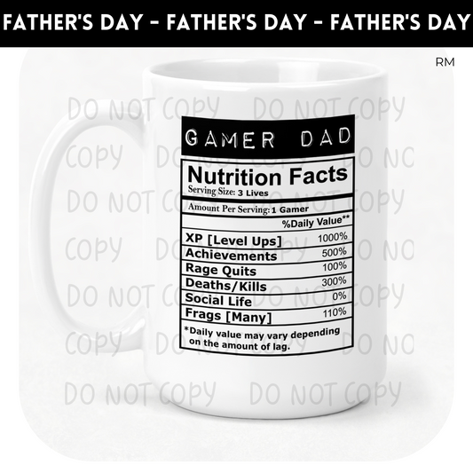 Gamer Dad Nutrition Facts 15oz Coffee Mug- Dad 31