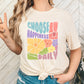 Choose Happiness Daily Adult Shirt- Inspirational 1045