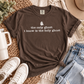 The Only Ghost I Know Shirt- Inspirational 1155
