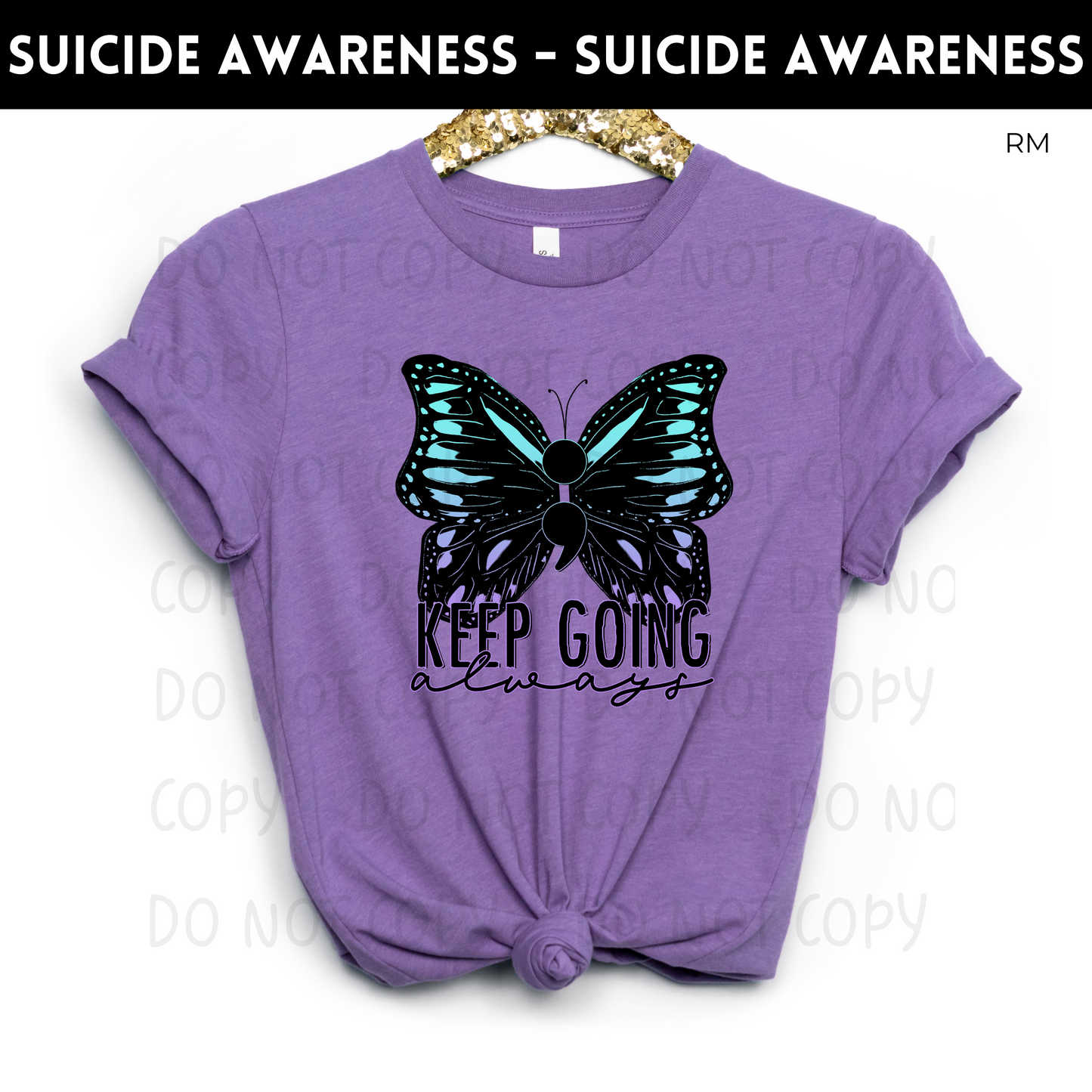 Keep Going Always Adult Shirt- Mental Health 39