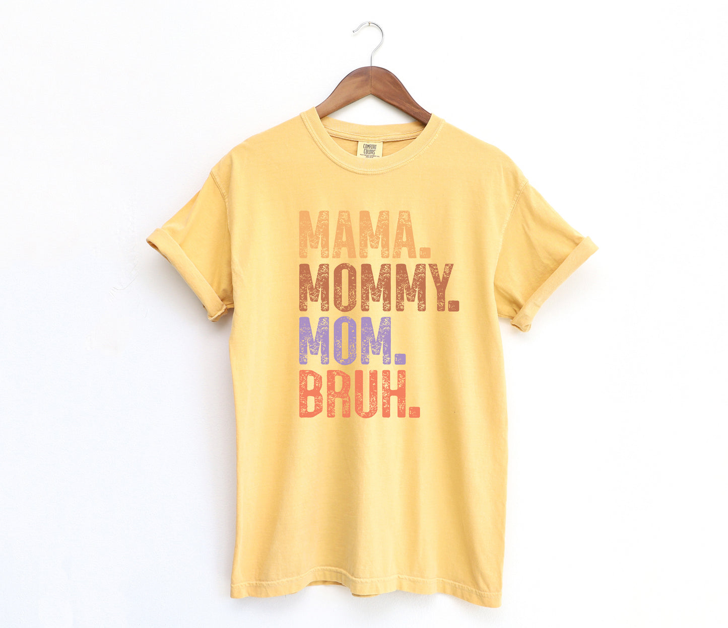 Mama Mommy Mom Bruh Adult Shirt- Mom Life 429