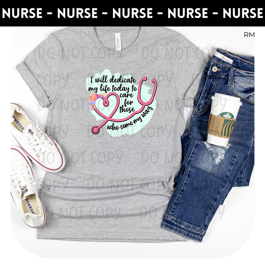 I Will Dedicate My Life Adult Shirt-Nursing 72