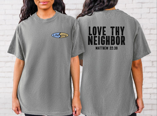 LifeSong Love Thy Neighbor Adult Shirt