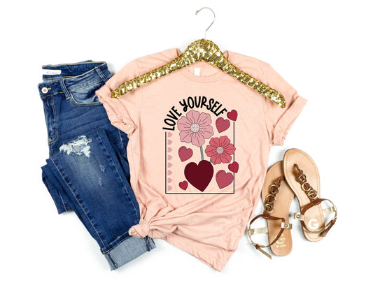 Love Yourself Adult Shirt- Self Love 16