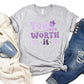 You Are Worth It Adult Shirt-Self Love 23