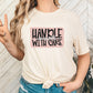 Handle Yourself With Care Adult Shirt- Self Love 26