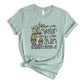 Drink Some Water Get Some Sun Adult Shirt- Self Love 27
