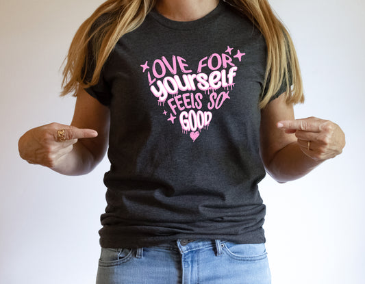 Love For Yourself Adult Shirt- Self Love 5