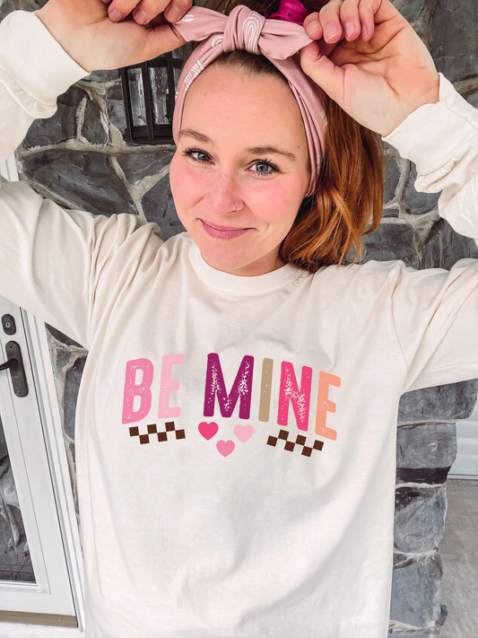 Be Mine Adult Shirt- Valentine 551