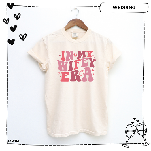 In My Wifey Era Adult Shirt- Wedding 16