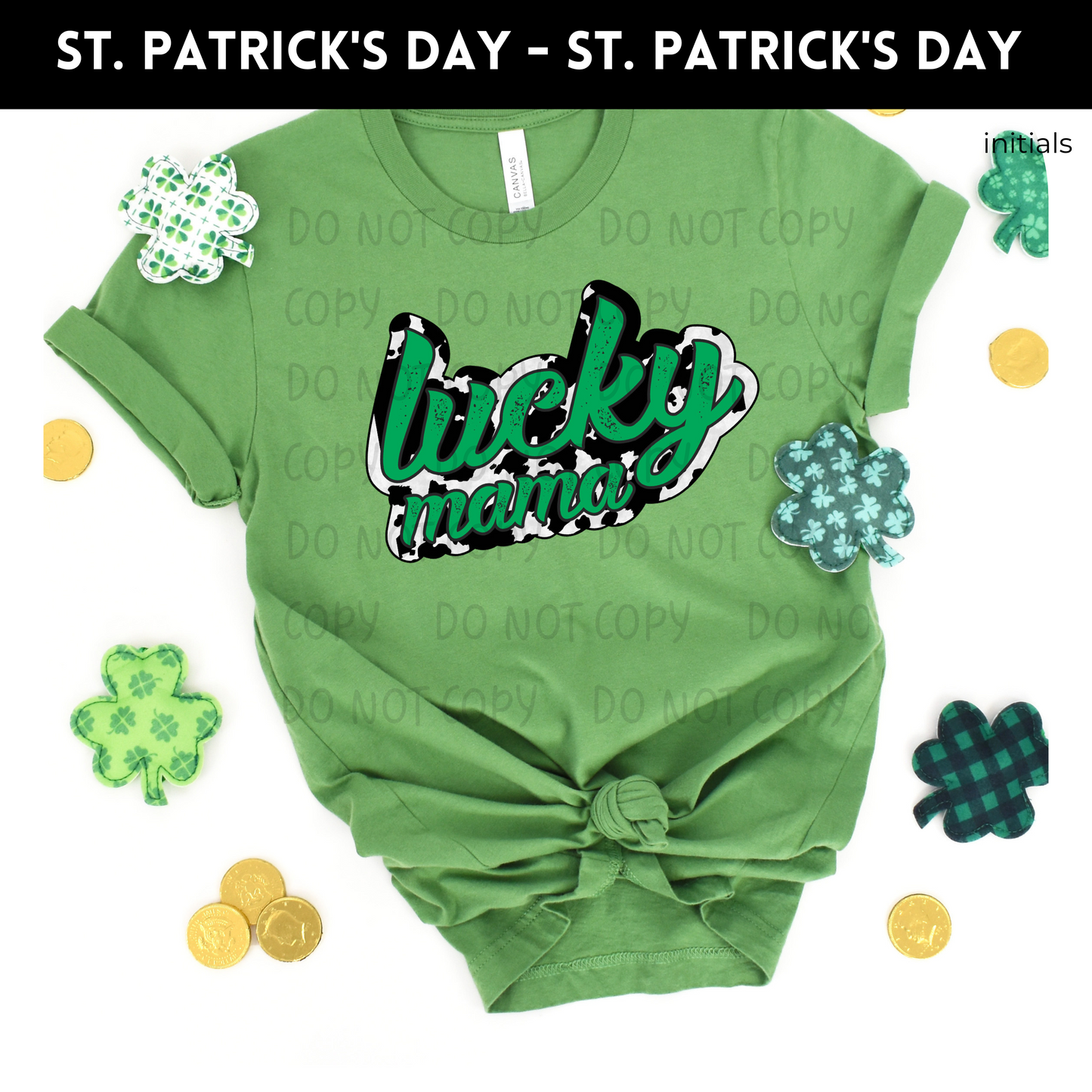 Lucky Mama Adult Shirt- St. Patrick 133